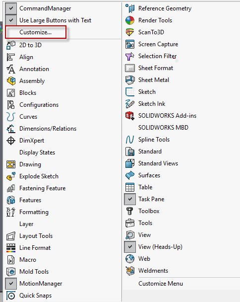 , Quick and Easy Ways to Customize Your SOLIDWORKS User Interface