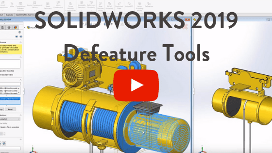 SOLIDWORKS 2019 defeature tools