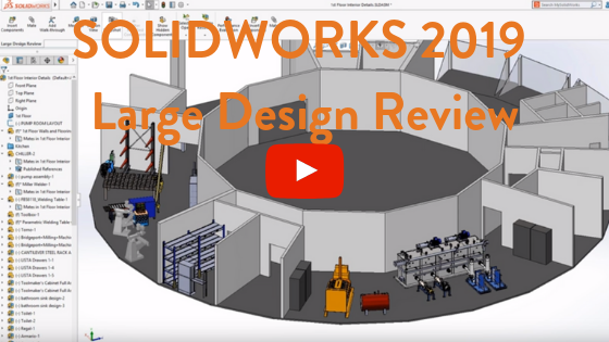 SOLIDWORKS large design review video