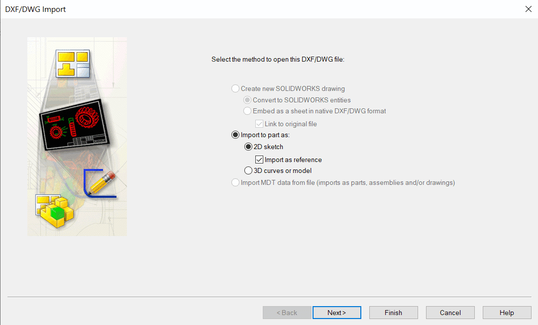 DXF/DWG Import screen. Selected are "Import to part as", "2D Sketch", and "Import as Reference".