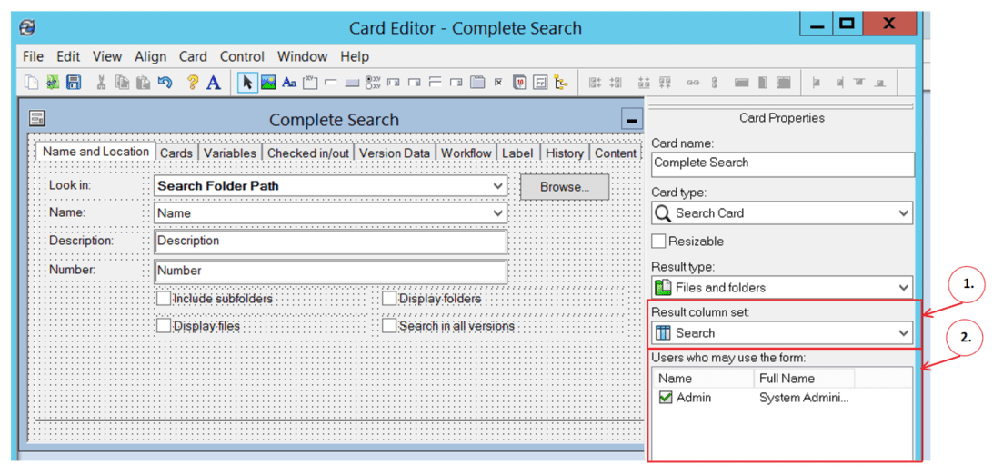 Image 4: The Search Card Editor Interface. From here the column set and permissions can be set.