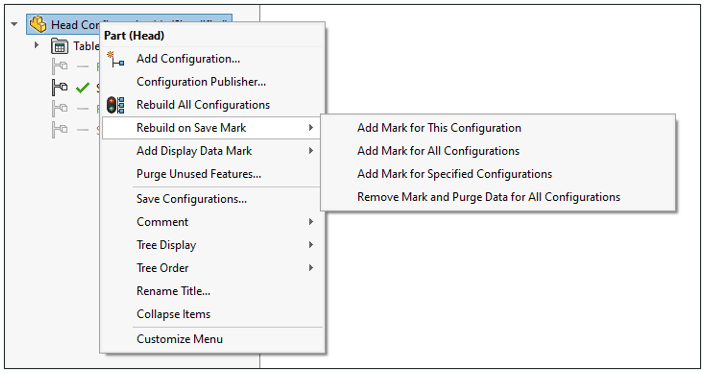 The “Add Mark” options are used to apply a Rebuild on Save Mark to certain configurations. Attaching a Rebuild on Save Mark to a configuration forces SOLIDWORKS to rebuild it every time you save the file; in other words, the program will cache its feature data