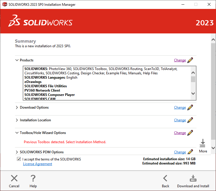 Review this screen to make sure you've selected all of your additional SOLIDWORKS add-ins. Click Change to pick more from the list.